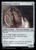 【英語Foil】ファイレクシアの文書管理人/Phyrexian Archivist