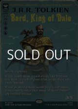 画像: ☆特殊枠【英語Foil】谷間の国の王、バルド/Bard, King of Dale
