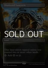 画像: ☆特殊枠【英語】砕かれた聖域/Shattered Sanctum
