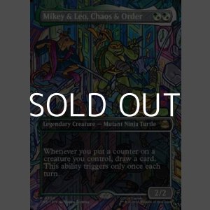 画像: ☆特殊枠【英語Foil】混沌と秩序、マイキーとレオ/Mikey & Leo, Chaos & Order