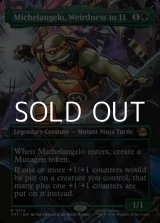 画像: ☆特殊枠【英語Foil】ぶっとび全開、ミケランジェロ/Michelangelo, Weirdness to 11